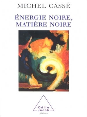cover image of Énergie noire, Matière noire